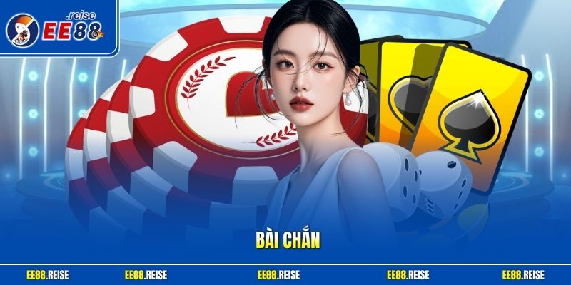Bài Chắn