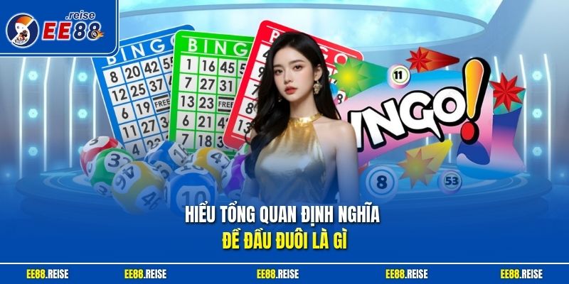 Hiểu tổng quan định nghĩa đề đầu đuôi là gì